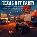 TEXAS OFF ROAD PARTY